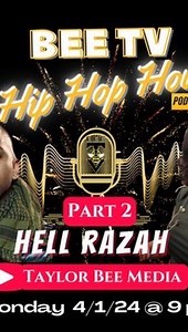 Taylor Bee is joined by Legendary Cultural Icon Hell Razah of Wu-Tang...