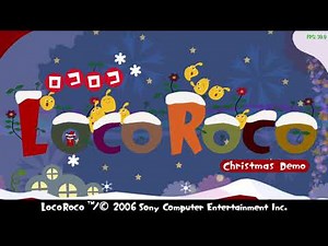 Holiday/Winter 2021 Special Part 1: LocoRoco Christmas Demo