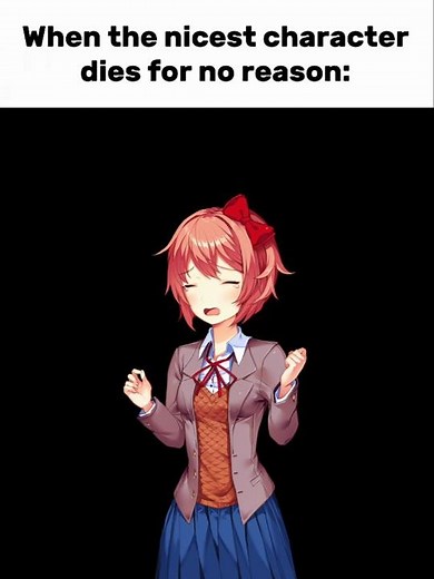 when the nicest character dies for no reason. Sayori ddlc | #ddlc #sayori #sad #cute