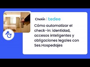 Automatiza el check-in con Tedee y cumple Ses.Hospedajes | Accesos inteligentes y legalidad