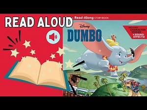 Dumbo Disney Story Read Aloud Elephant Children Early Literacy Read Aloud Along