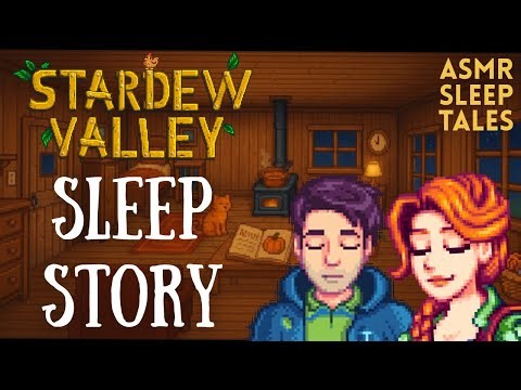 Stardew Valley Sleep Story | Cozy Lore Companion for Bedtime & Relaxation (ASMR)