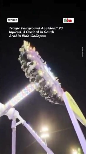 Tragic Fairground Accident: 23 Injured, 3 Critical in Saudi Arabia Ride Collapse
