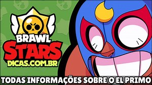 El Primo - Wiki, Estratégias e Skins | Brawl Stars Dicas