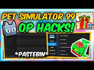 [🎁] PET SIMULATOR 99 OP Farm Scripts l Fast Egg Hatch l PASTEBIN