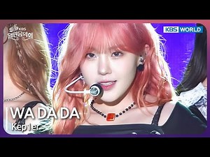 Kep1er - WA DA DA [Open Concert : EP.1503] | KBS KOREA 241117