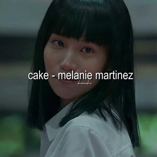 cake - melanie martinez [edit audio]