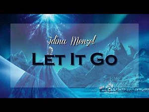 Idina Menzel Let It Go (LYRICS)