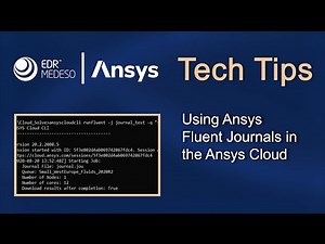 Using Ansys Fluent Journals in the Ansys Cloud
