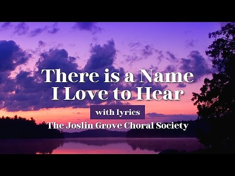 There Is a Name I Love to Hear (Oh How I Love Jesus) - Cherished Hymn & On Screen Lyrics, Sing Along