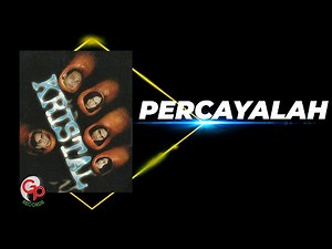 Kristal Band - Percayalah