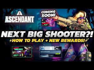 ASCENDANT - HUGE NEW SHOOTER Is The NEXT BIG Thing!? | Beta ACCESS + MORE