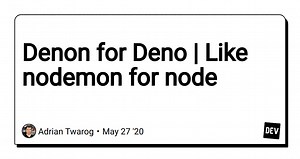 Denon for Deno | Like nodemon for node