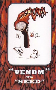 The Arsonists - Venom / Seed