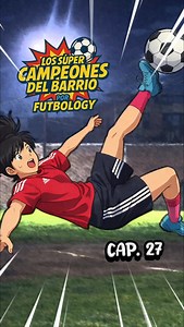 Los Súper Campeones del Barrio Cap. 27 Chilena de Oliver a Benji Price #supercampeones #futbol #barrio #tsubasa #liveaction comedia soccer parodia supermamones NO TE PIERDAS LOS OTROS CAPÍTULOS Y SÍGUENOS PARA MÁS ⚽️👊🏻 Este episodio es traído a ustedes por nuestro patrocinador oficial por @victorylabint | Futbology