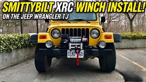 Smittybilt XRC 9500 lb winch install on a Jeep Wrangler TJ for reliable off-road recovery