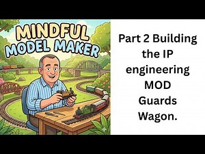 Part 2 building the IP engineering MOD guards wagon.