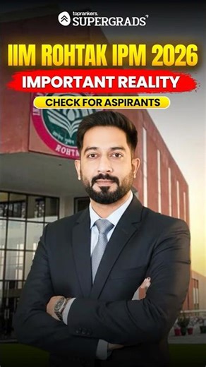 IIM Rohtak IPM 2026 🚨 Important Reality Check for Aspirants #shorts