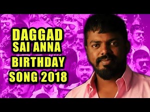 Daggad Sai Anna New Birthday Song 2018 Mix by Dj Shabbir | Folk Hyderabad
