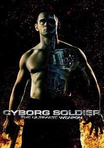 Cyborg Soldier Movie (2008), Watch Movie Online on TVOnic