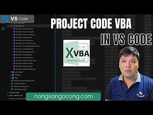 #23. Quản Lý Dự Án Code VBA Excel - #XVBA - #VSCode | #VănPhòng #Codes
