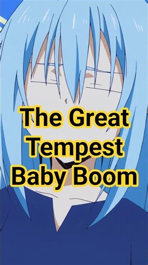 The Tempest Baby Boom | Love and Battle #thattimeigotreincarnatedasaslime #tensura #slime #rimuru
