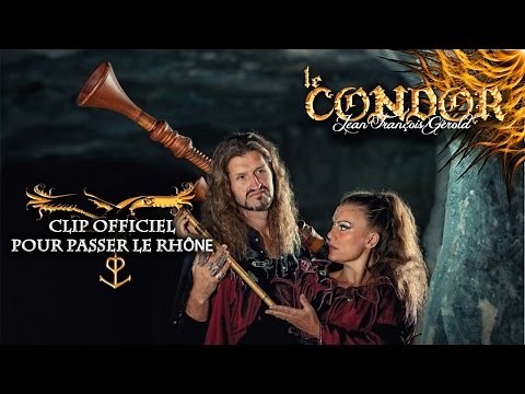 Le Condor - Pour passer le Rhône