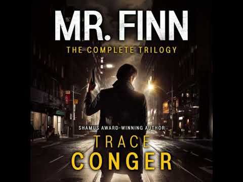 MR. FINN: The Complete Trilogy - Trace Conger
