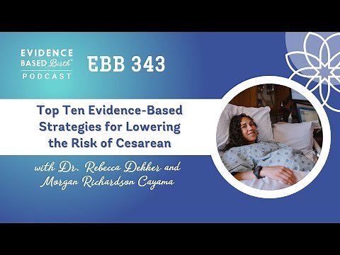 Top Ten Evidence-Based Strategies for Lowering the Risk of Cesarean
