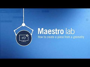 Maestro lab | How to create a piece from a geometry