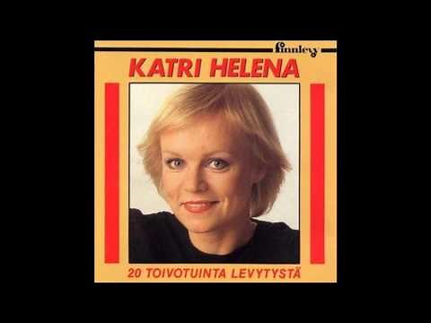 Katri Helena: Ei kauniimpaa