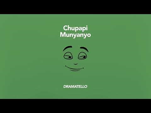 Dramatello - Chupapi Munyanyo (Official Audio)