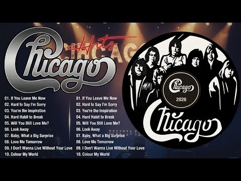 Chicago Greatest Hits – Best Songs Collection || Full Album Timeless Soft Rock