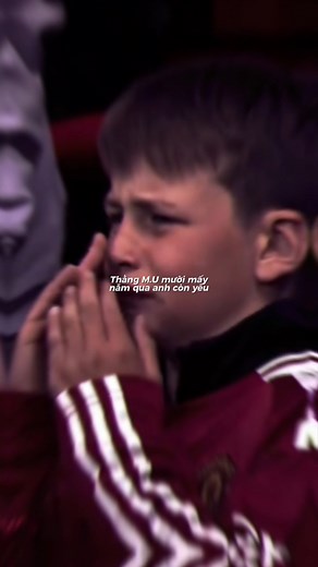 391K views · 7.2K reactions | Đừng ai hỏi độ chung tình với fan MU | Fan Man Utd Việt Nam | Facebook