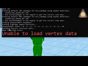 Source Engine - Unable to load vertex data (FIX Error)
