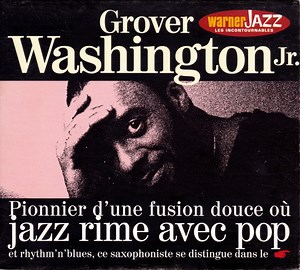 Grover Washington, Jr. - Grover Washington Jr.