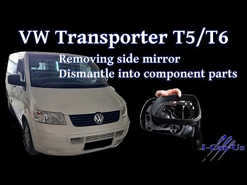 VW Transporter T5/T6 side mirror removal - Tutorial