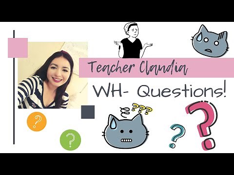 WH-Questions? - What are they and examples in English?