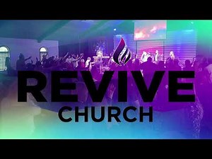 Revive LIVE Worship Service