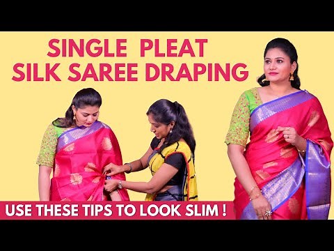 How To Drape Silk Saree in Single Pleat | Easy Tips & Tricks To Look Slim | Saree Draping Tutorial