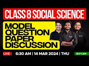 Class 8 Social Science - Model Question Paper Discussion | Xylem Class 8
