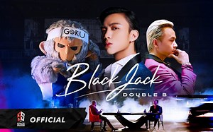 越南当红创作型音乐才子SOOBIN（阮黄山）&越南嘻哈泰斗BINZ（宾茨）《BlackJack（黑杰克）》_哔哩哔哩_bilibili