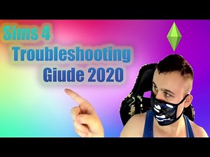The Sims 4 | Troubleshooting Guide 2020