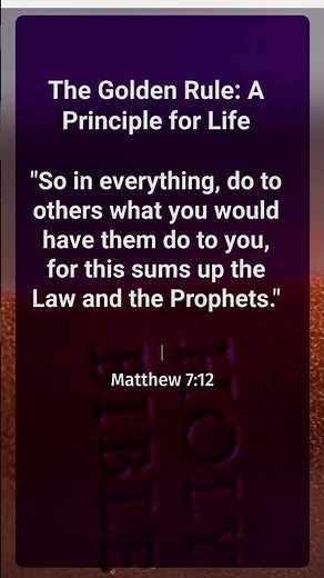 The Golden Rule: A Principle for Life — Matthew 7:12