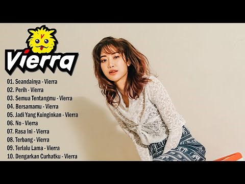 Vierra - Full Album [SMA] Terbaik & Terpopuler
