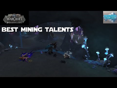 Dragonflight Mining Talent Guide - World of Warcraft: Dragonflight Guide