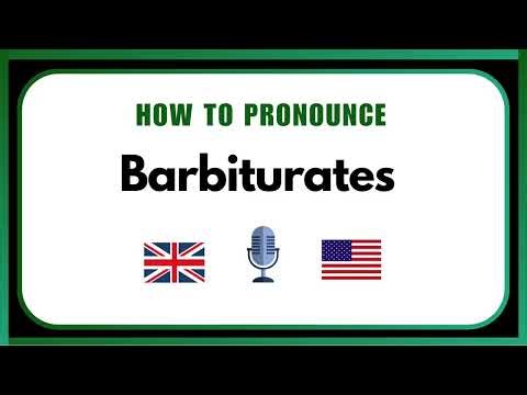 How to Pronounce Barbiturates Correctly (Easy Step-by-Step Guide)