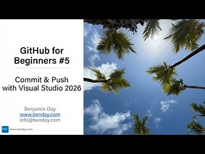 GitHub for Beginners #5: Commit & Push with Visual Studio 2026