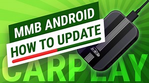 How to Update the JoyeAuto MMB Android Video Box (Android OS on Apple CarPlay Display Dongle) - Car Play Life
