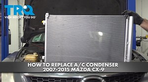 How to Replace AC Condenser 2007-2015 Mazda CX-9